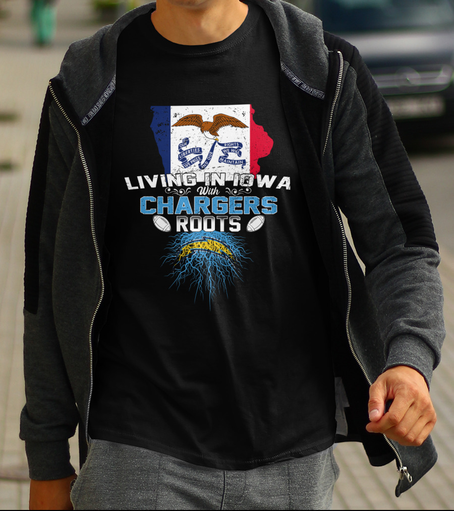 Living In Iowa With Chargers Roots And Iowa Flag And Lightning Football Graphics T-Shirt