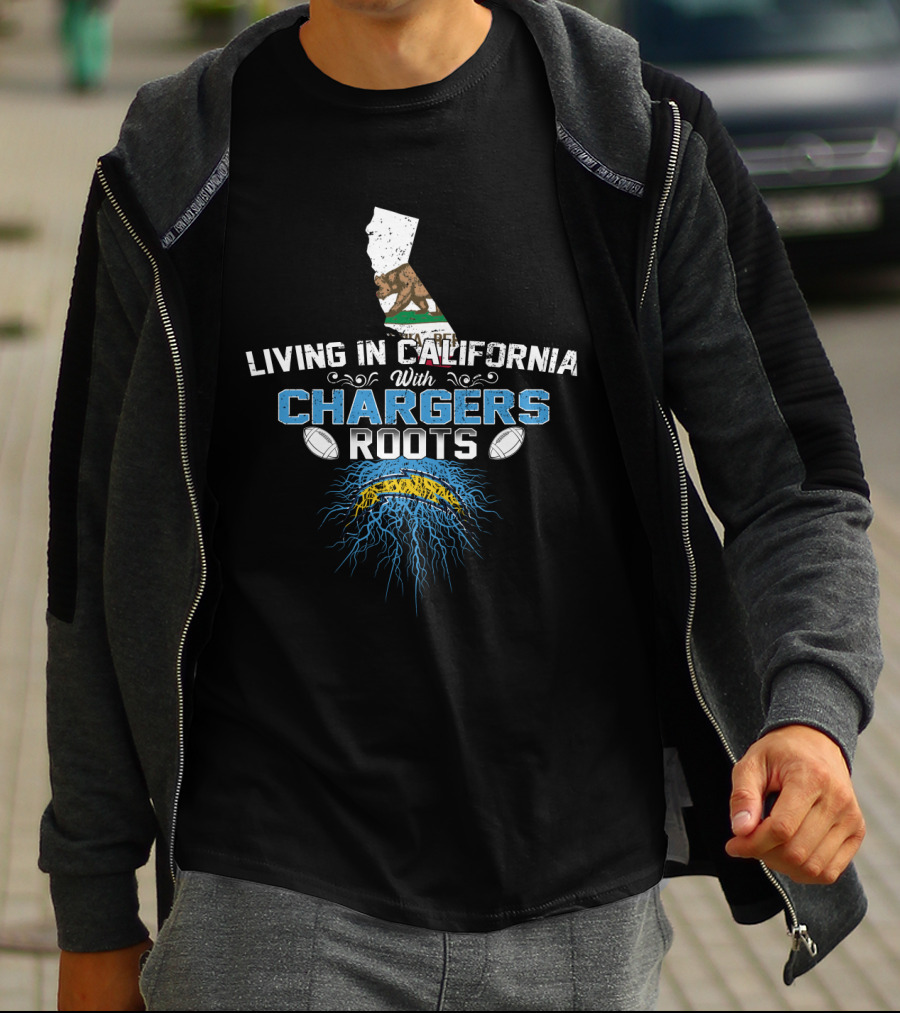 Living In California With Chargers Roots California Bear Lightning Football Roots T-Shirt