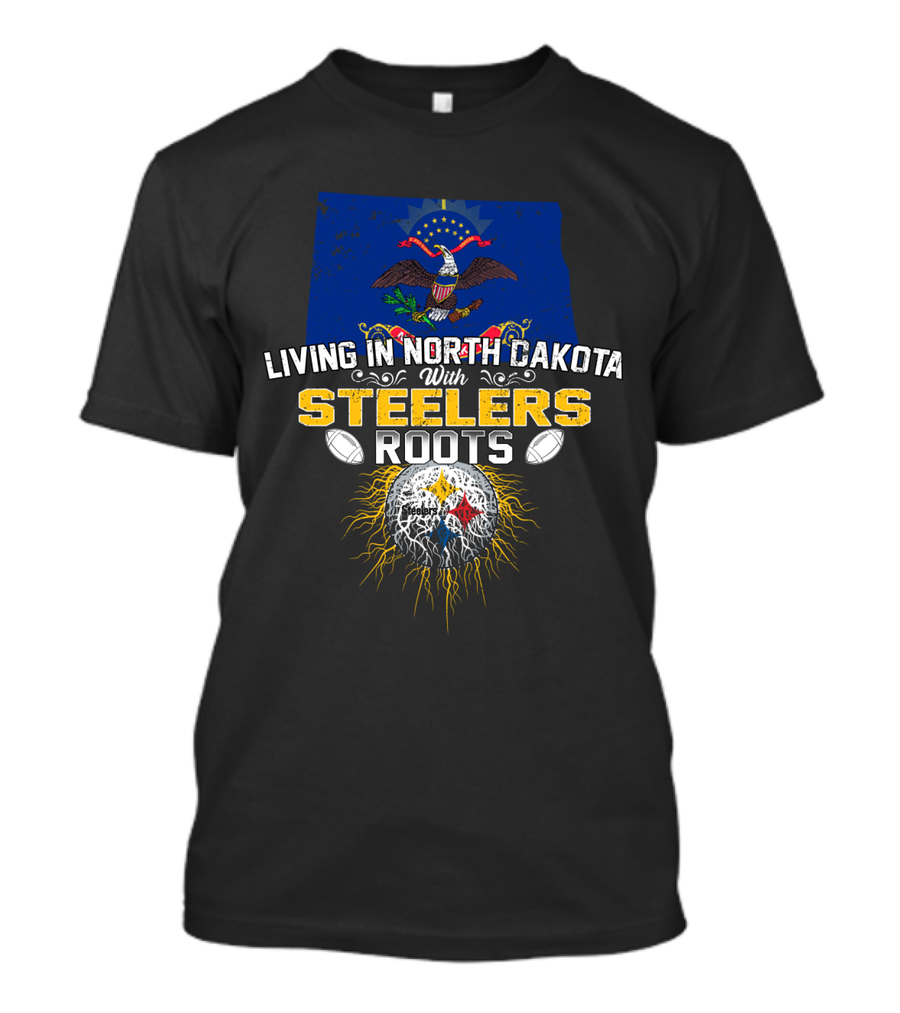 Living In North Dakota With Steelers Roots T-Shirt