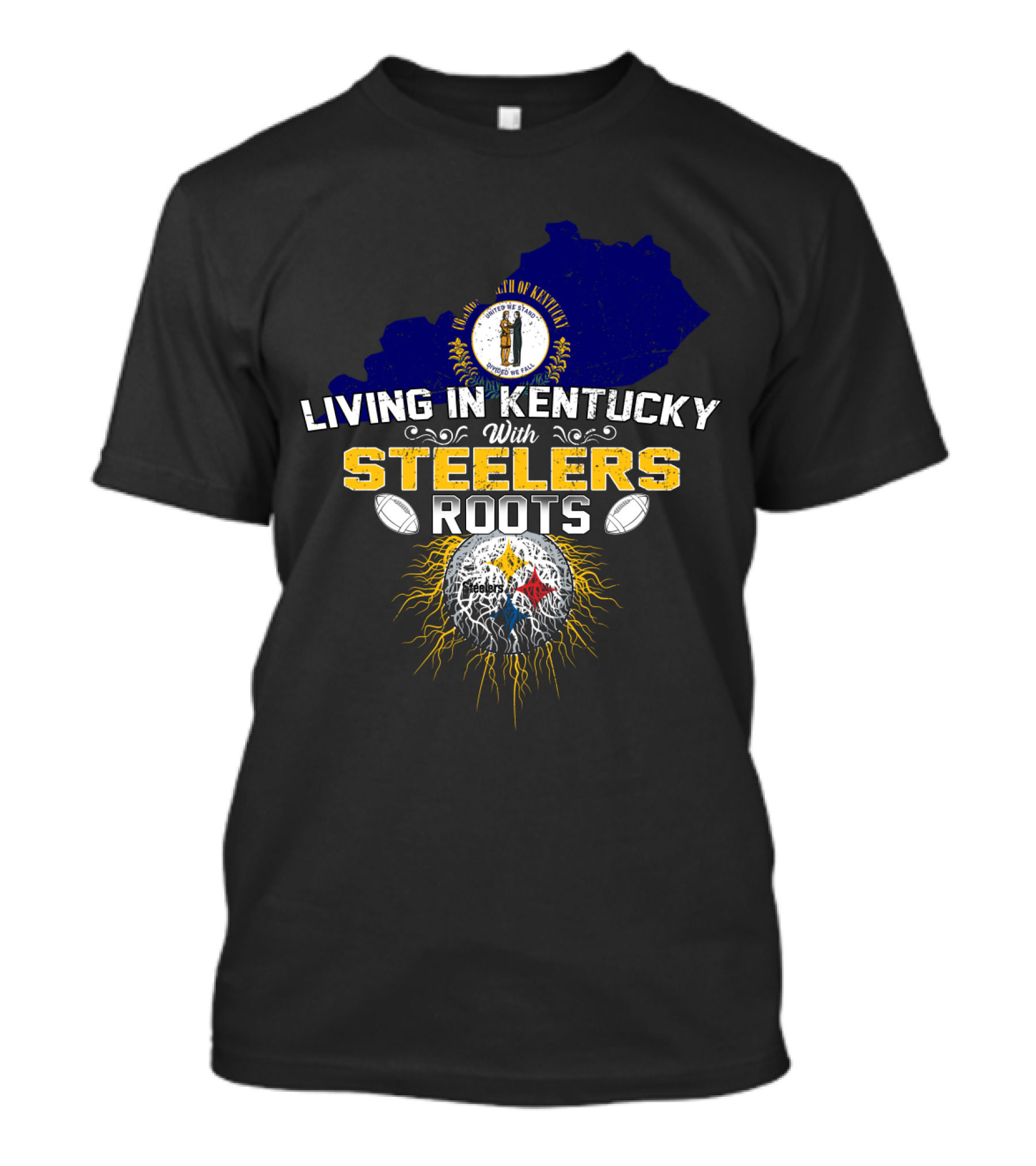 Living In Kentucky With Steelers Roots T-Shirt