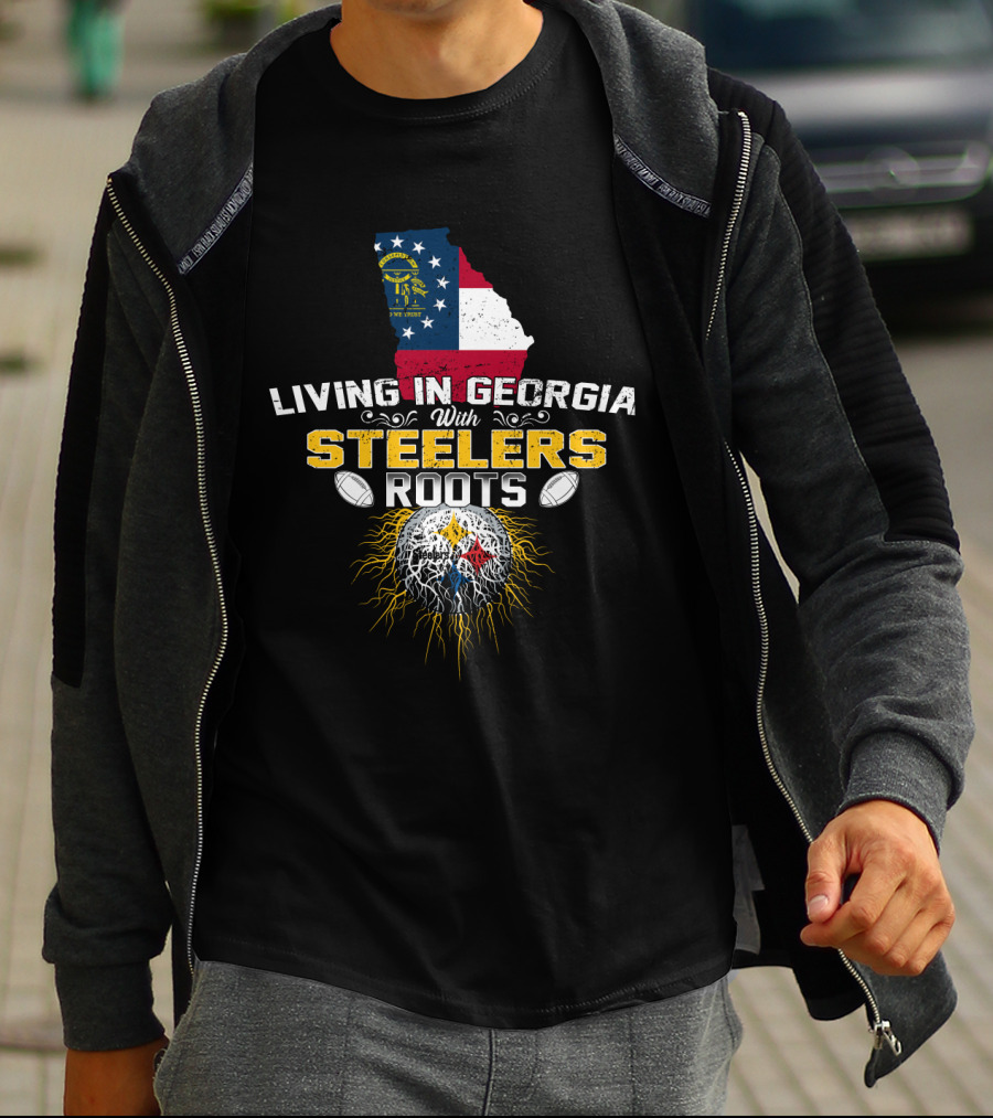 Living In Georgia With Steelers Roots T-Shirt
