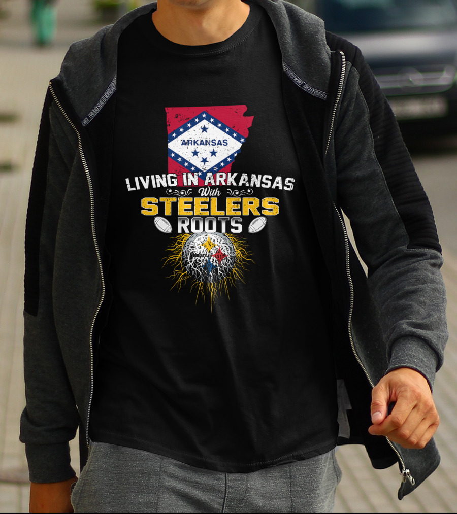 Living In Arkansas With Steelers Roots T-Shirt