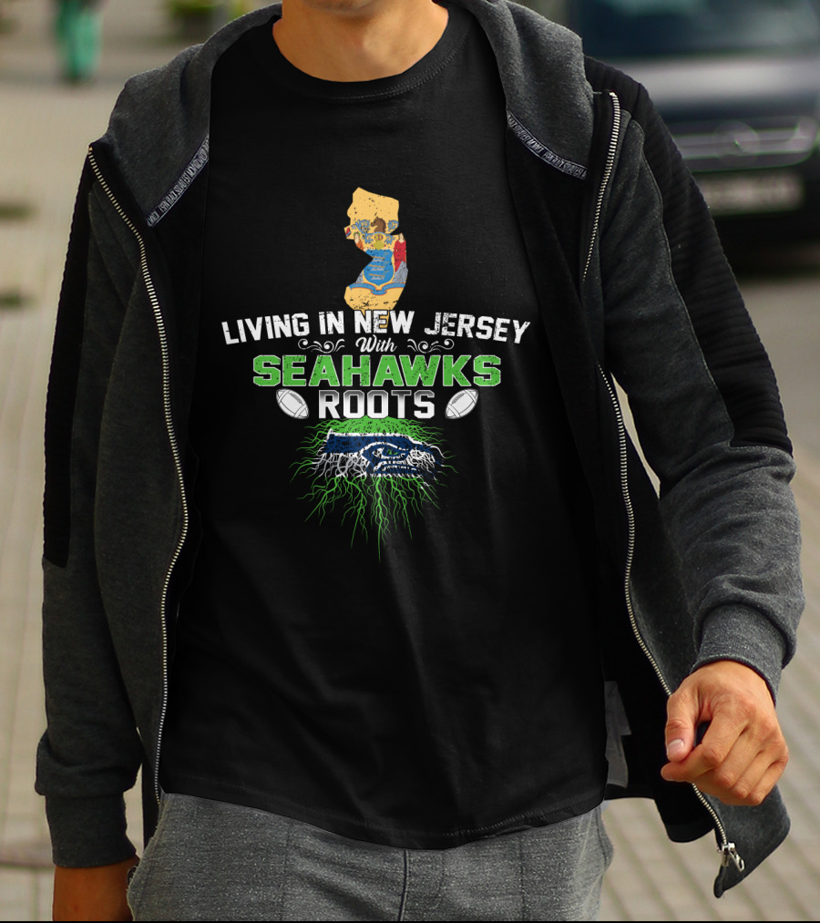 Living In New Jersey With Seahawks Roots Football Fan Pride Map T-Shirt