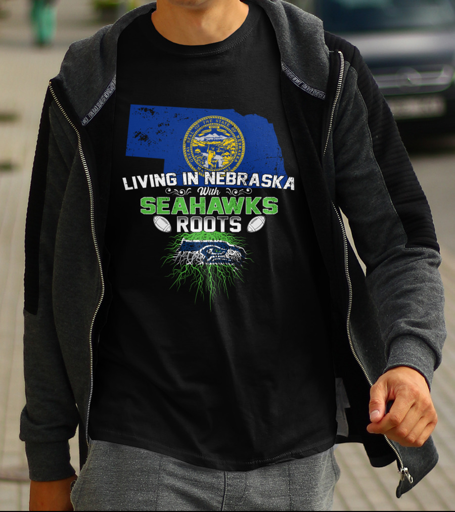 Living In Nebraska With Seahawks Roots Nebraska State Seal And Seahawks Logo Football T-Shirt