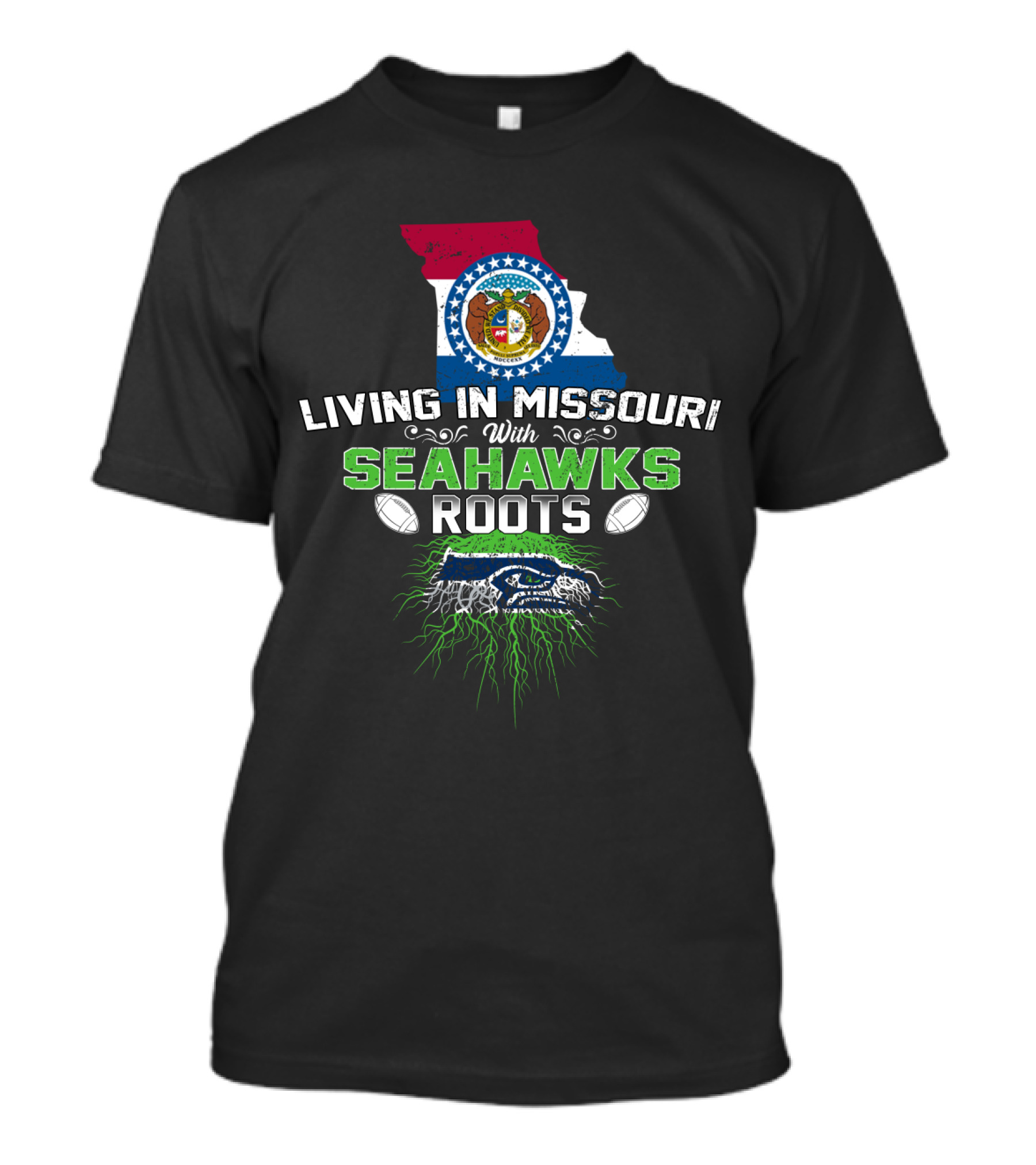 Living In Missouri With Seahawks Roots Missouri State Flag Seahawks Football Passion T-Shirt