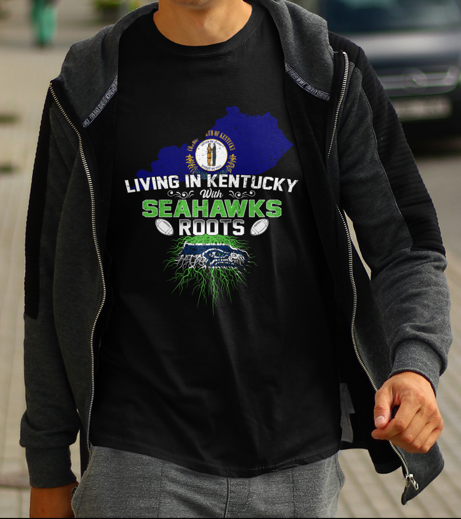 Living In Kentucky With Seahawks Roots Crest And Map Elements T-Shirt