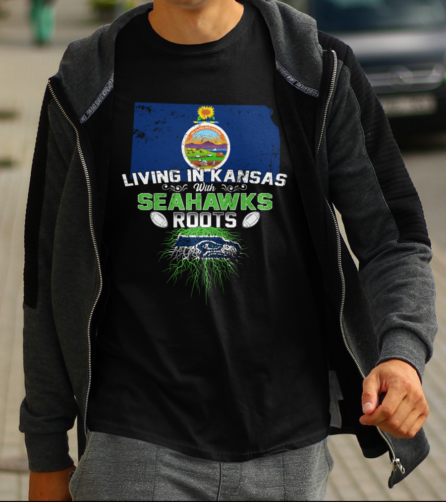 Living In Kansas With Seahawks Roots And Kansas State Seal T-Shirt