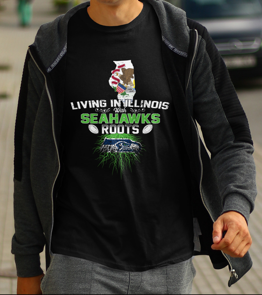 Living In Illinois With Seahawks Roots American Pride Football Connection Usa T-Shirt