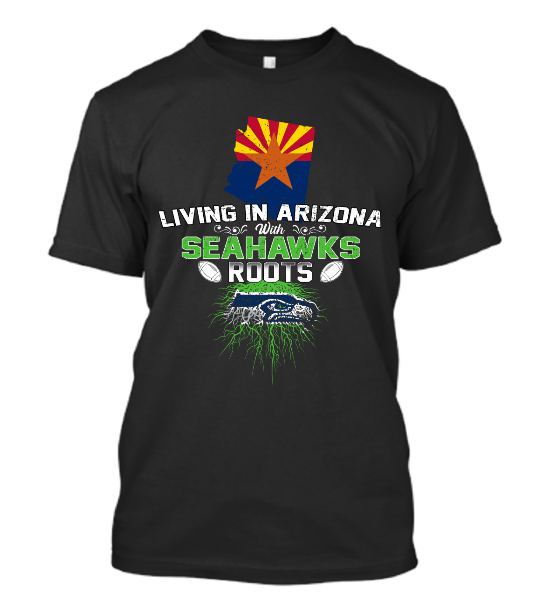 Living In Arizona With Seahawks Roots Arizona Flag And Football Team T-Shirt