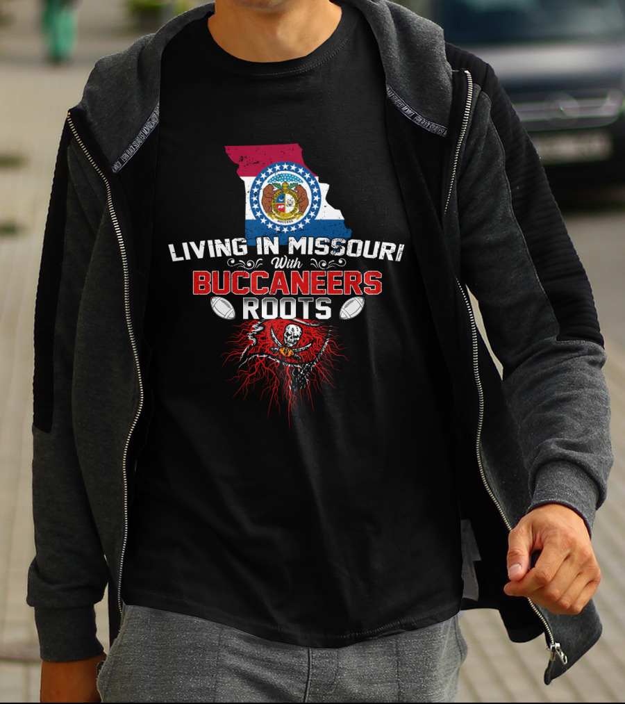 Living In Missouri With Buccaneers Roots Flag And Pirate T-Shirt