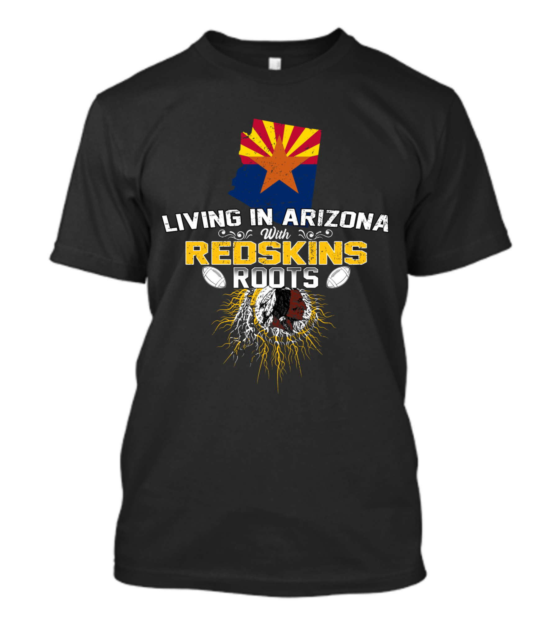 Living In Arizona With Redskins Roots And Football Passion T-Shirt