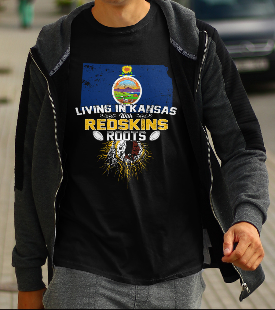 Living In Kansas With Redskins Roots Kansas State Outline Flag And Football Elements T-Shirt