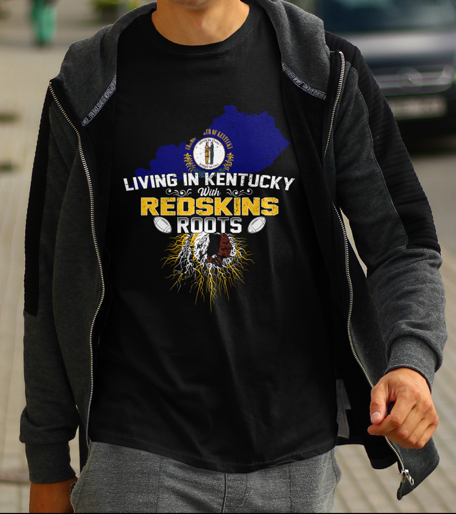 Commonwealth Of Kentucky Living With Redskins Roots Football Heritage T-Shirt