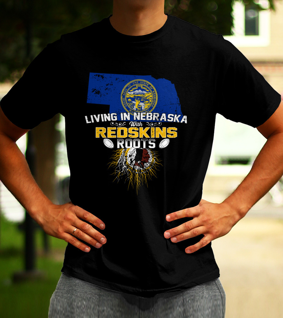 Living In Nebraska With Redskins Roots State Seal Football Helmet T-Shirt