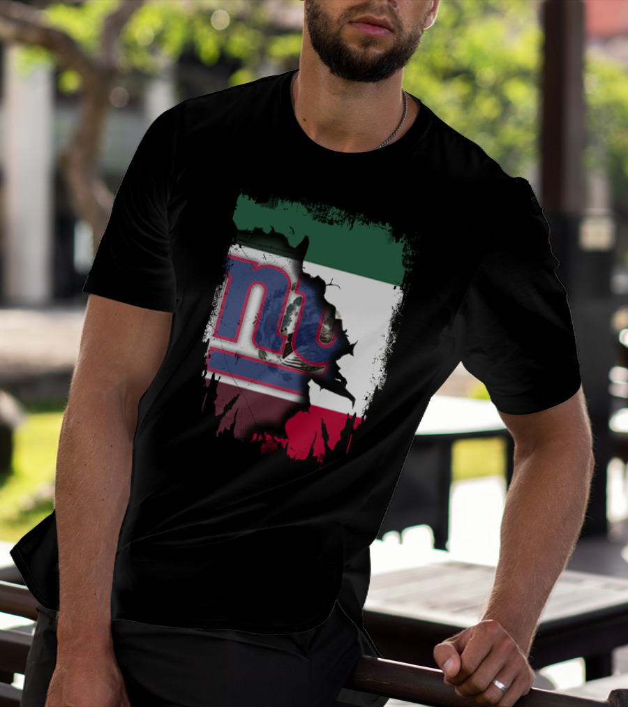 Mexico Flag And NY Giants Logo Fusion Together T-Shirt