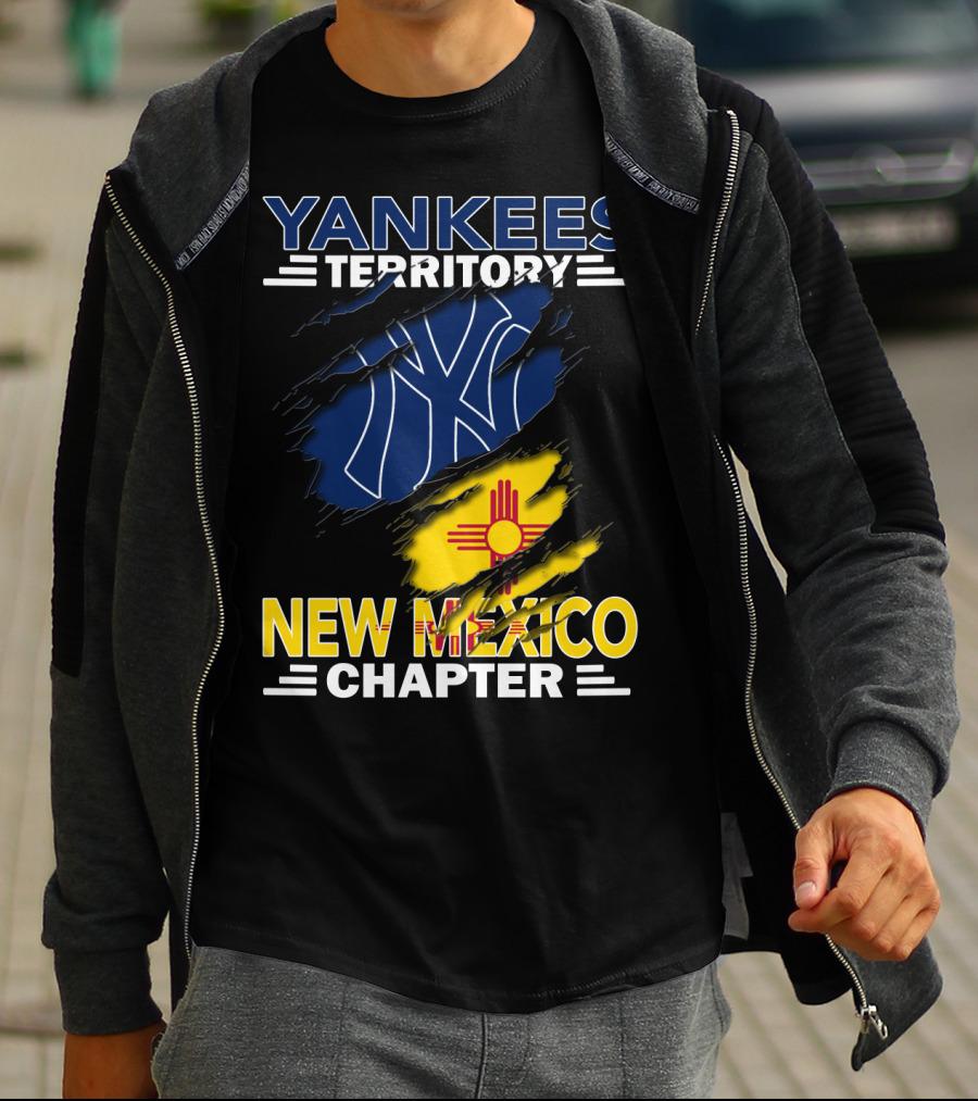 Yankees Territory New Mexico Chapter Fan Gear With New York Inspire T-Shirt
