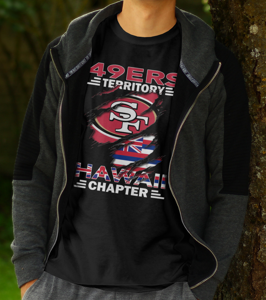 49ers Territory SF Logo Hawaii Flag Chapter T-Shirt