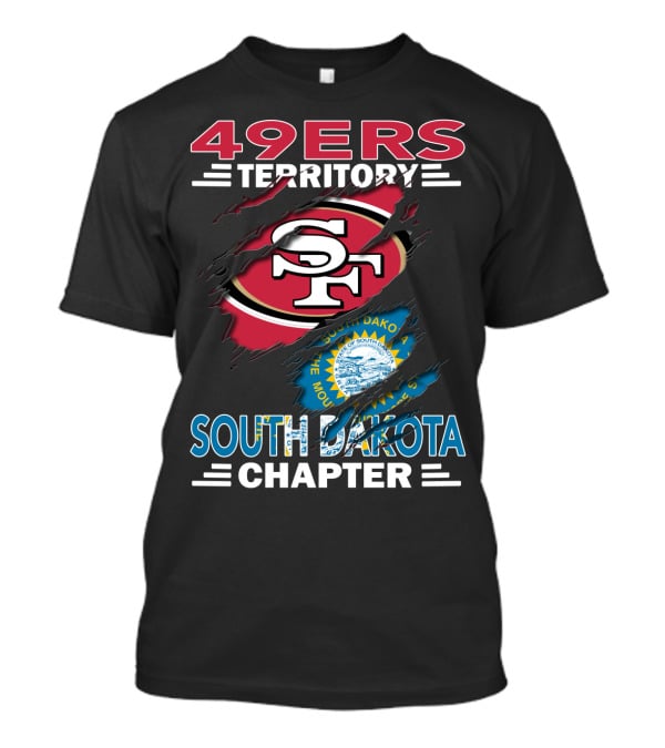 49ers Territory South Dakota Chapter SF Logo And State Emblem T-Shirt