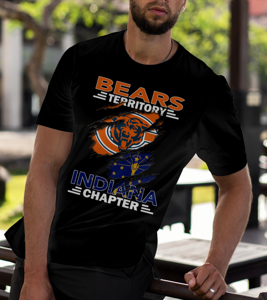 Bears Territory Indiana Chapter Chicago Bears Logo Indiana Flag T-Shirt