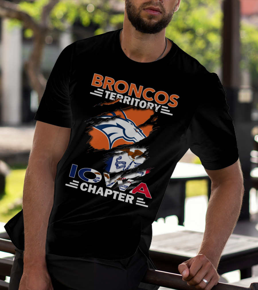 Broncos Territory Iowa Chapter NFL Football Fans T-Shirt
