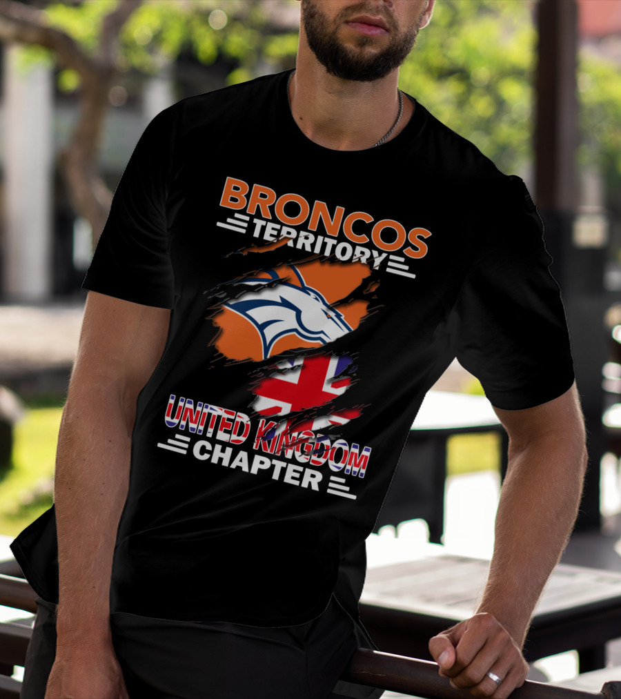 Broncos Territory United Kingdom Chapter Broncos Logo And Flag T-Shirt