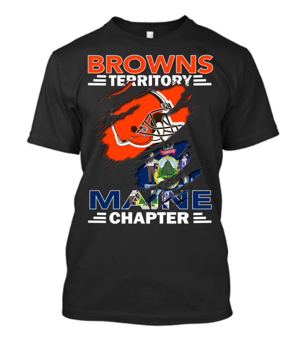 Browns Territory Maine Chapter Football Helmet And State Flag T-Shirt