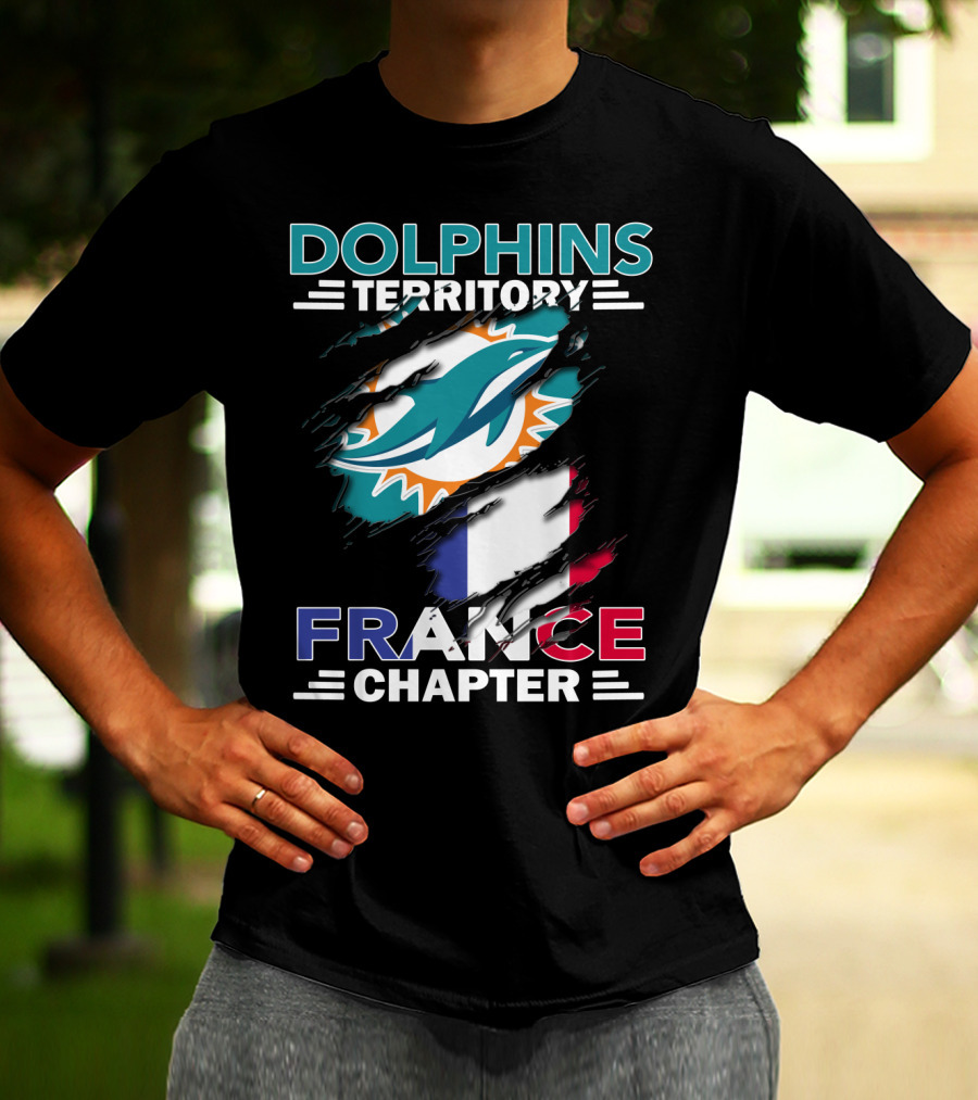 Dolphins Territory France Chapter Miami Logo And French Flag T-Shirt