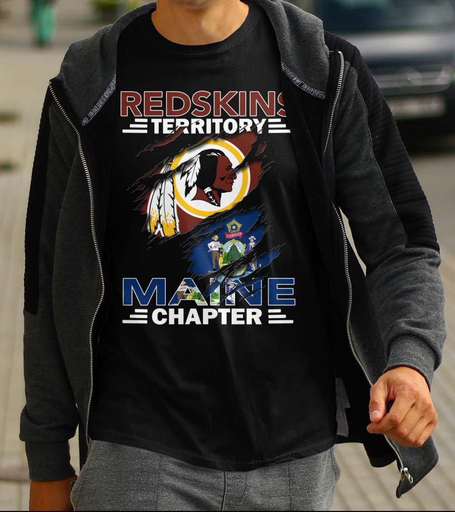 Redskins Territory Maine Chapter Washington Football Team Logo Over Maine Flag T-Shirt