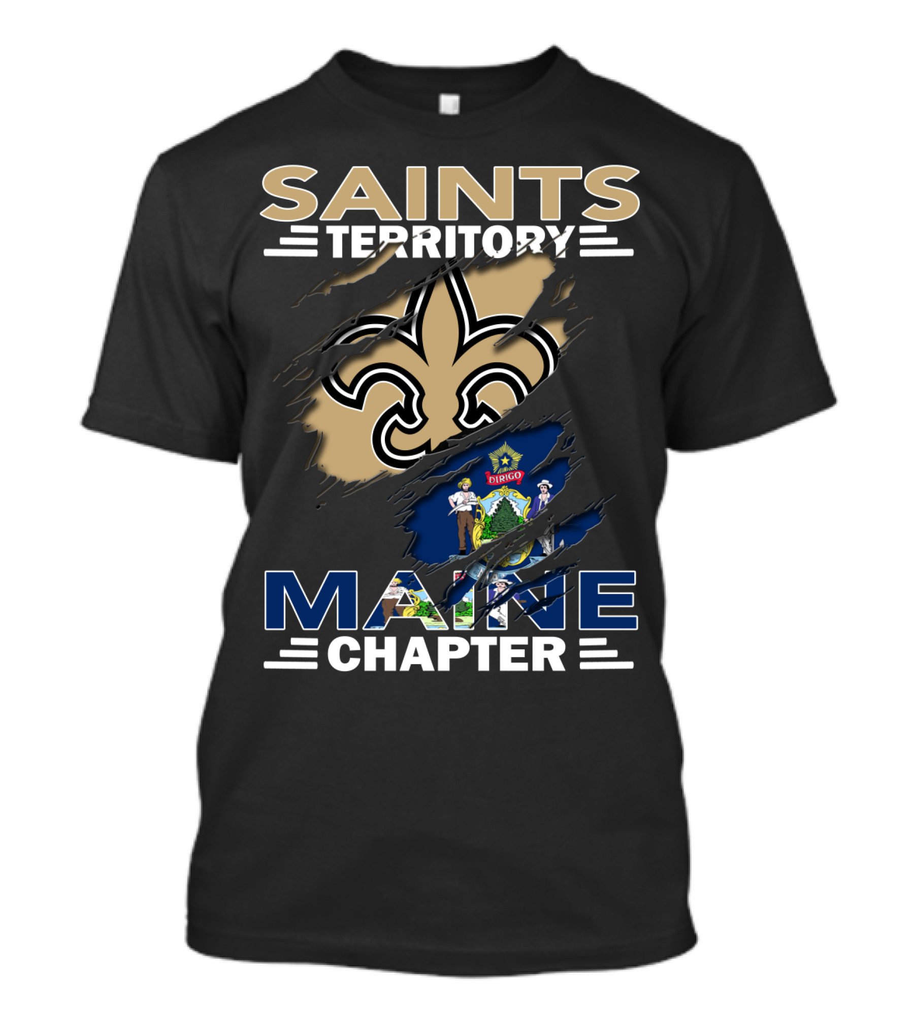 Saints Territory Maine Chapter Fleur-de-Lis And State Flag Combination T-Shirt