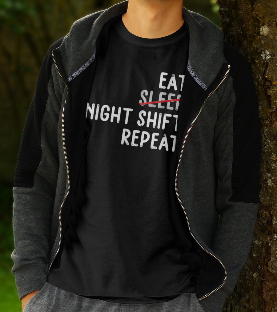 Eat Night Shift Repeat Nurse T-Shirt