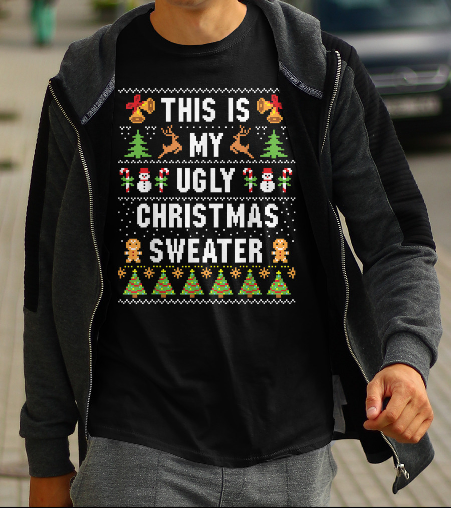 This Is My Ugly Christmas Sweater Christmas Trees Gingerbread Bells Reindeer Snowmen T-Shirt