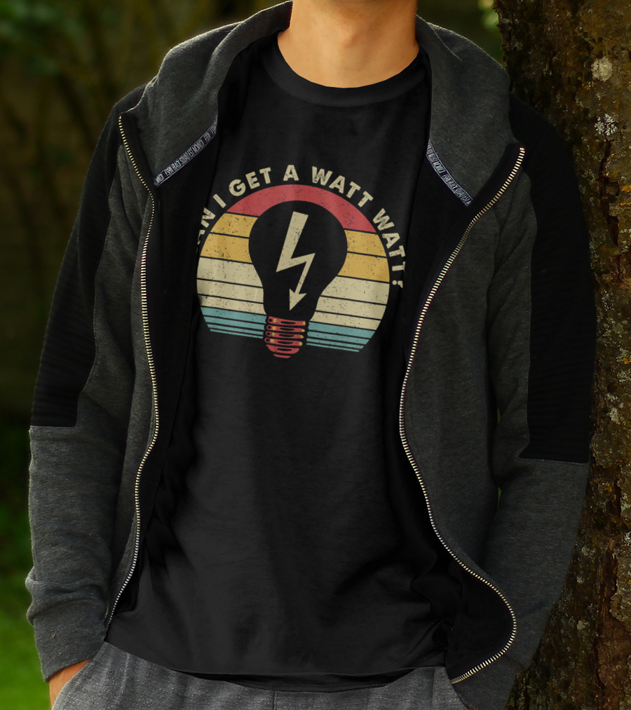 Can I Get A Watt Watt Retro Vintage Lightbulb Electrician T-Shirt