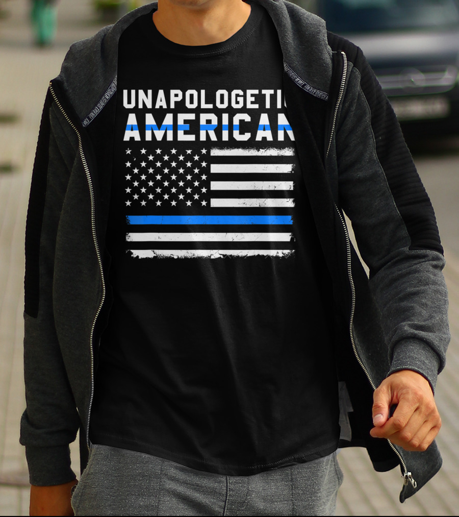Unapologetic American Flag Thin Blue Line Patriotic T-Shirt