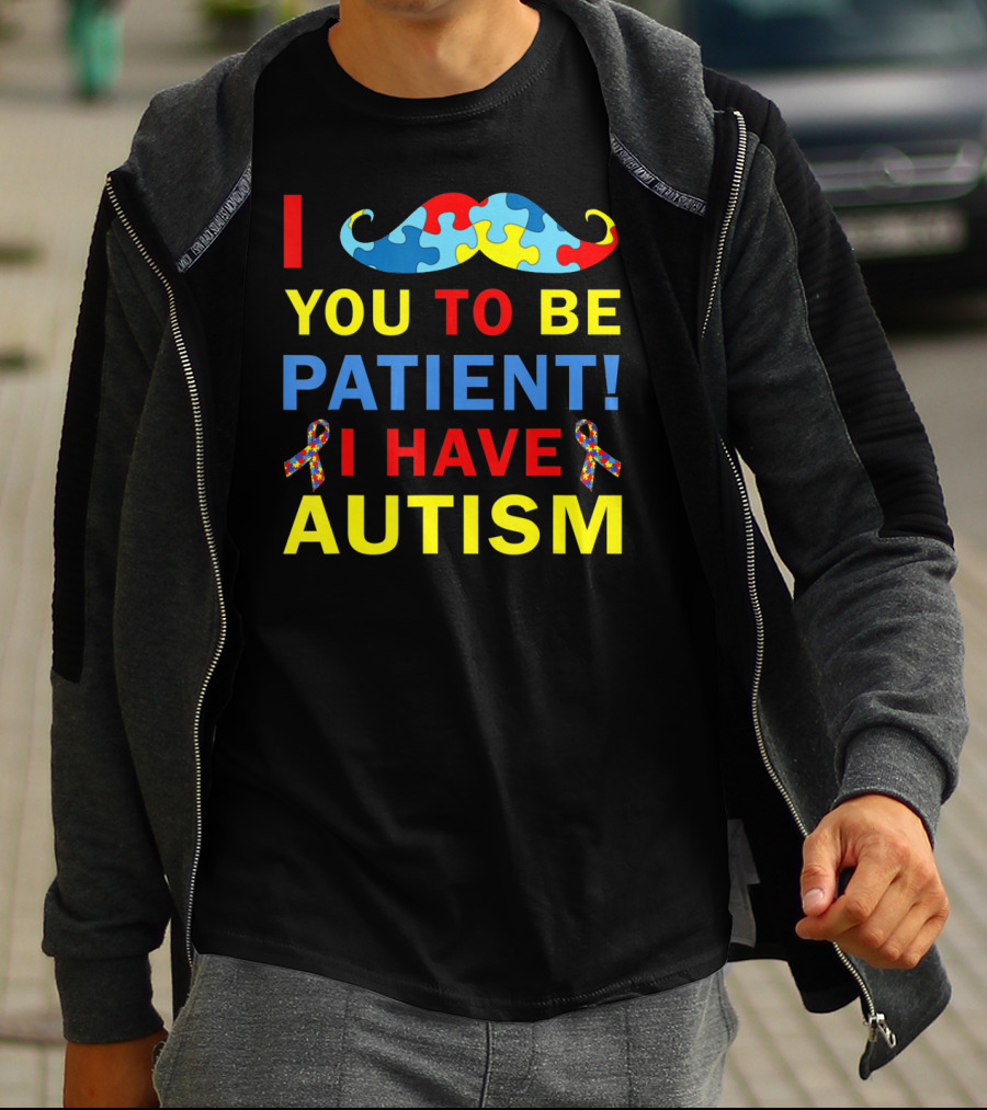 I Mustache You To Be Patient I Have Autism Puzzle T-Shirt
