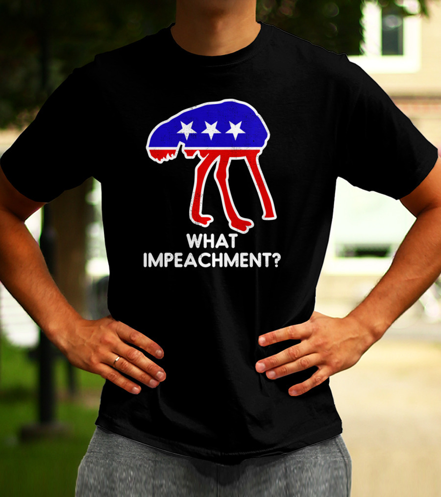 What Impeachment Ostrich Stars Republican T-Shirt