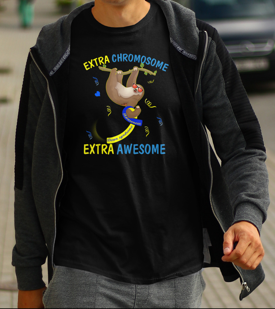 Extra Chromosome Extra Awesome Down Syndrome Awareness Sloth T-Shirt