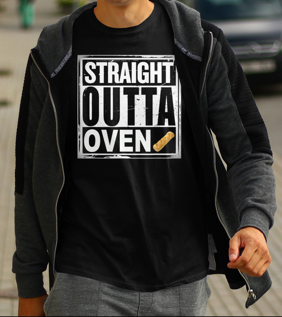 Straight Outta Oven Sausage Roll T-Shirt