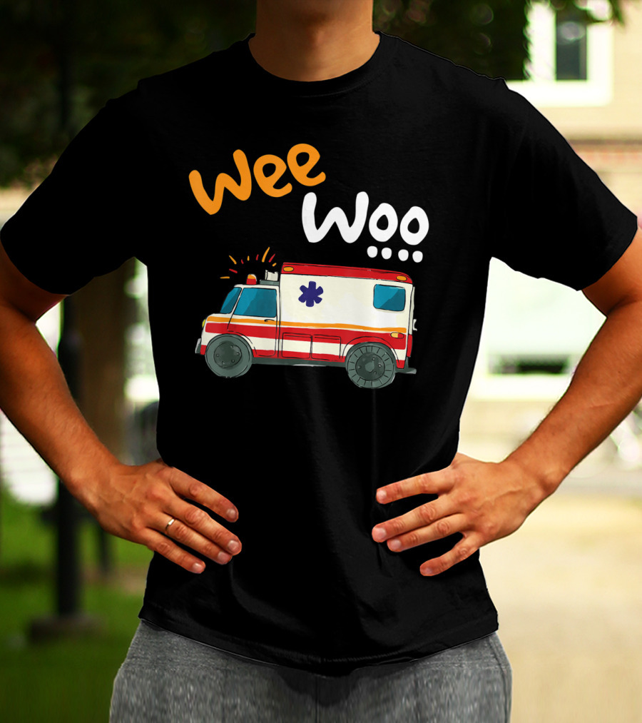 Wee Woo EMT Paramedic Ambulance Cartoon Emergency Vehicle T-Shirt