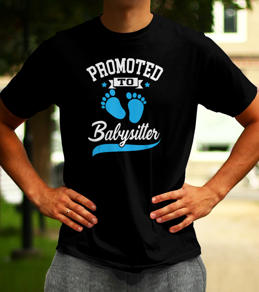 Promoted To Babysitter Blue Baby Footprints T-Shirt