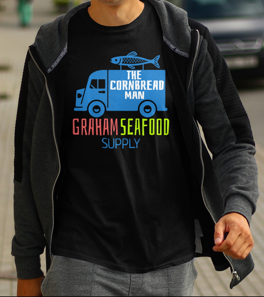 Graham Seafood Supply The Cornbread Man Food Truck With Fish On Top T-Shirt