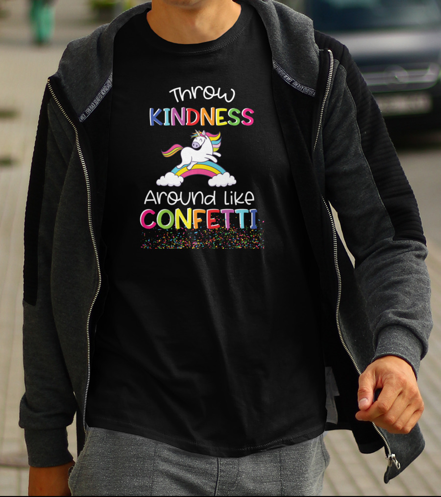 Throw Kindness Around Like Confetti Unicorn Rainbow Clouds T-Shirt