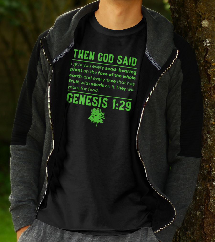 Then God Said Vegan Genesis 1:29 Seed-Bearing Plant Tree Fruit T-Shirt