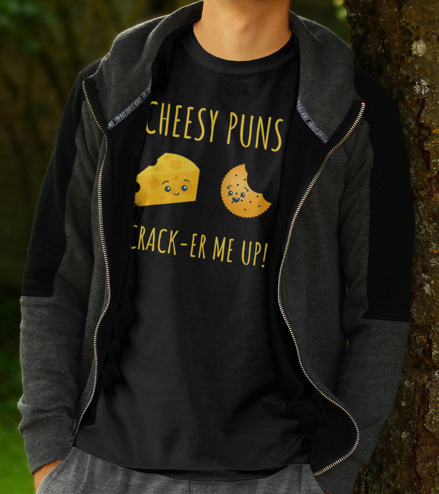 Cheesy Puns Crack-er Me Up Fun Cheese Cracker Humor T-Shirt