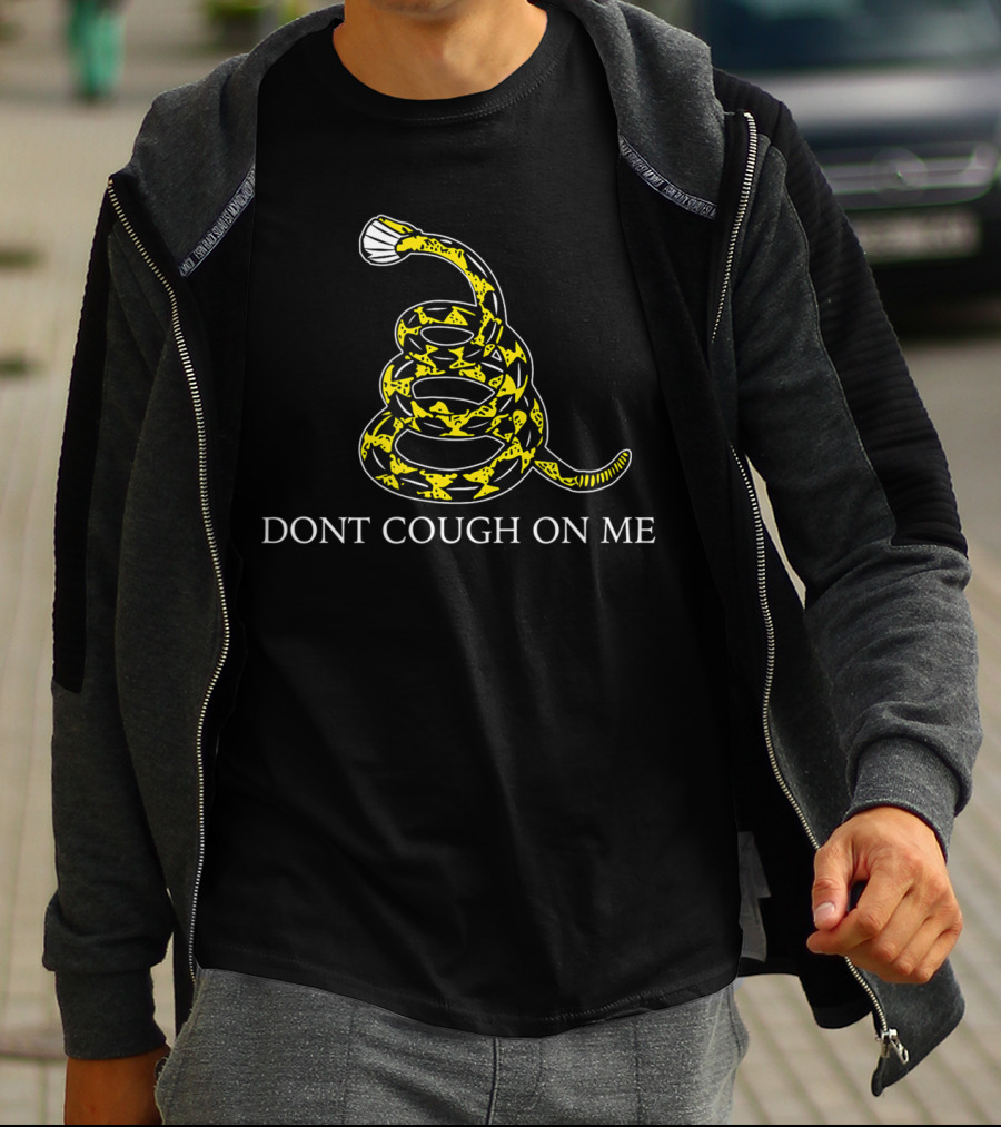 Dont Cough On Me Gadsden Flag Snek T-Shirt