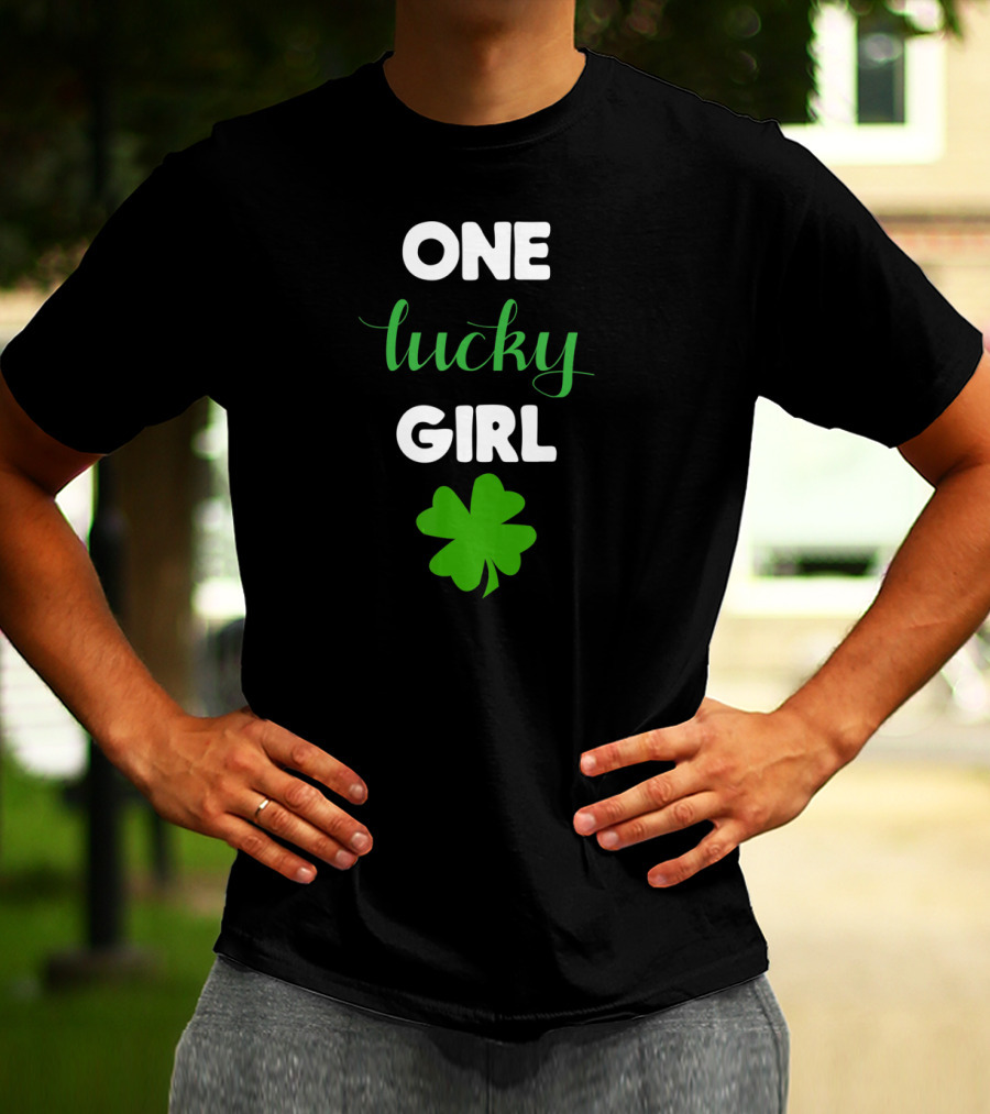 One Lucky Girl St Patrick's Day Shamrock T-Shirt