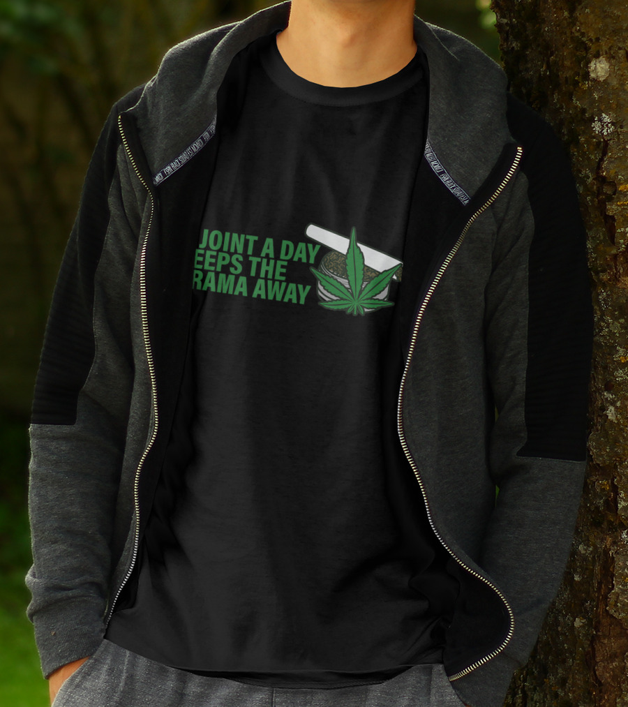 A Joint A Day Keeps The Drama Away Weed Leaf T-Shirt