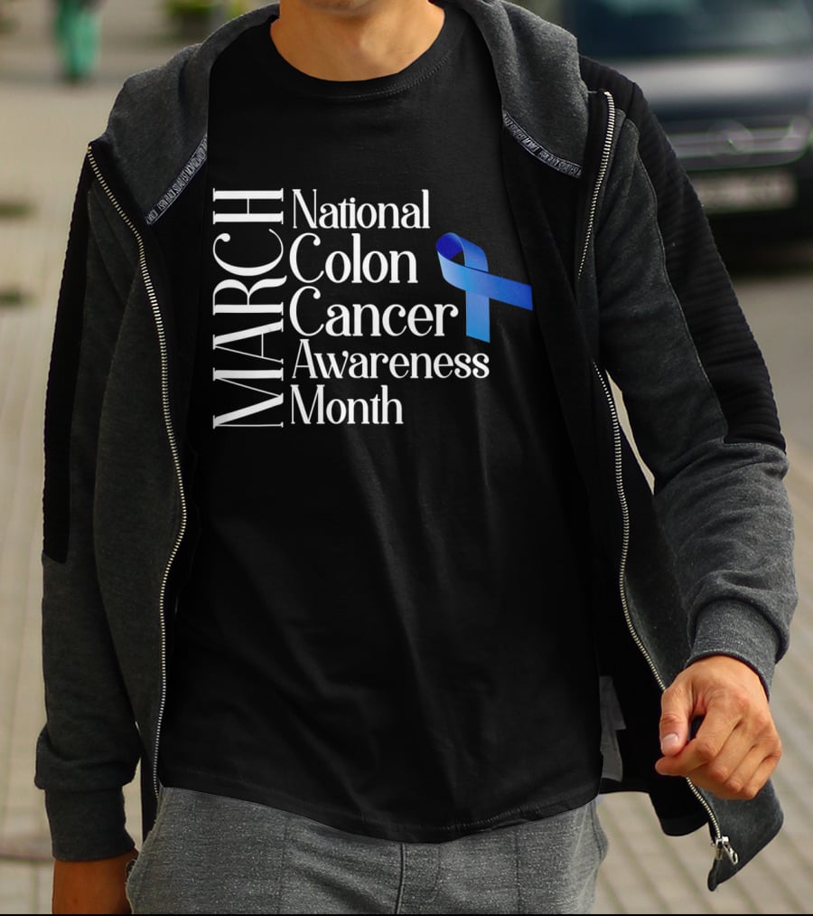 March National Colon Cancer Awareness Month Blue T-Shirt