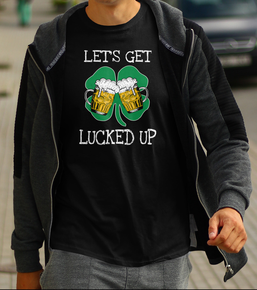 Let's Get Lucked Up Patricks Shamrock Beer Mugs T-Shirt