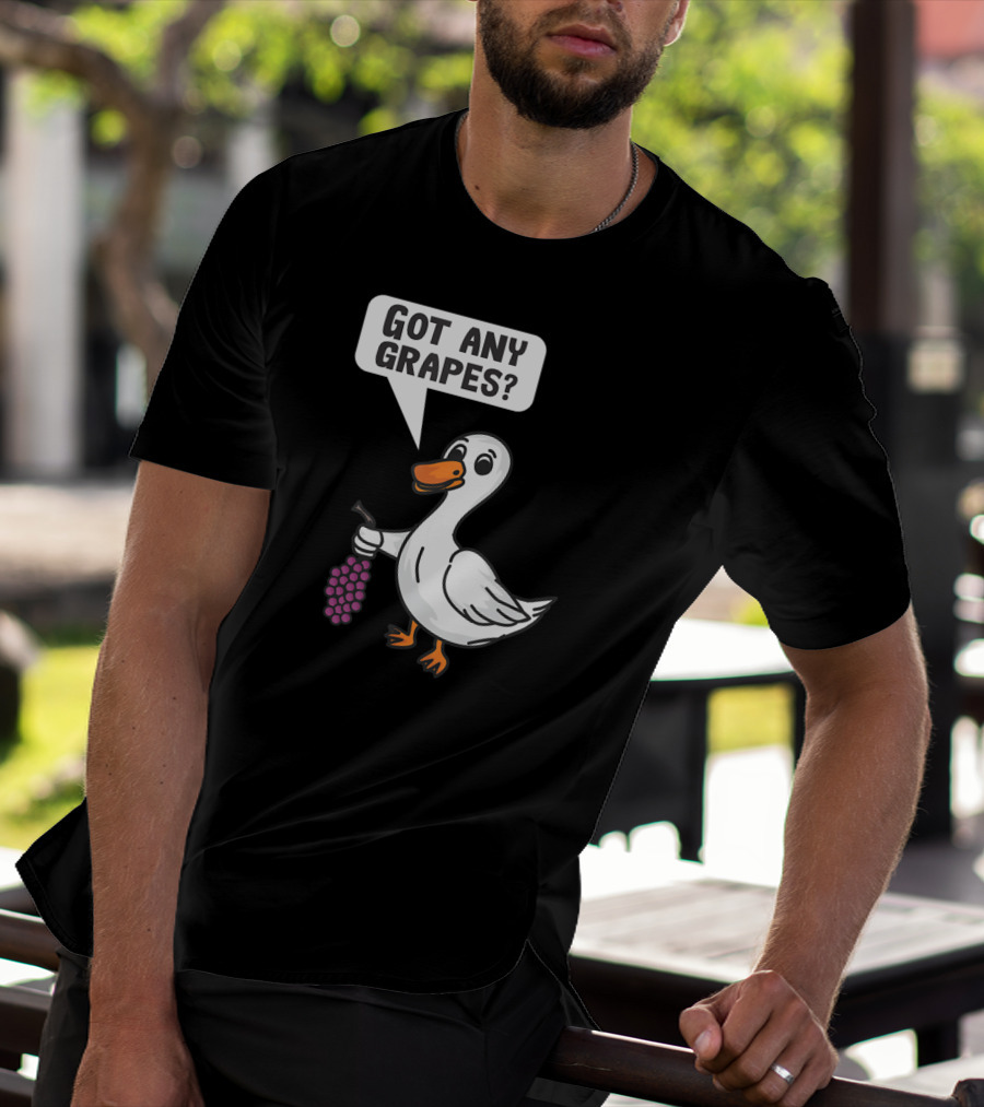 Duck Holding Grapes Asking Got Any Grapes? T-Shirt