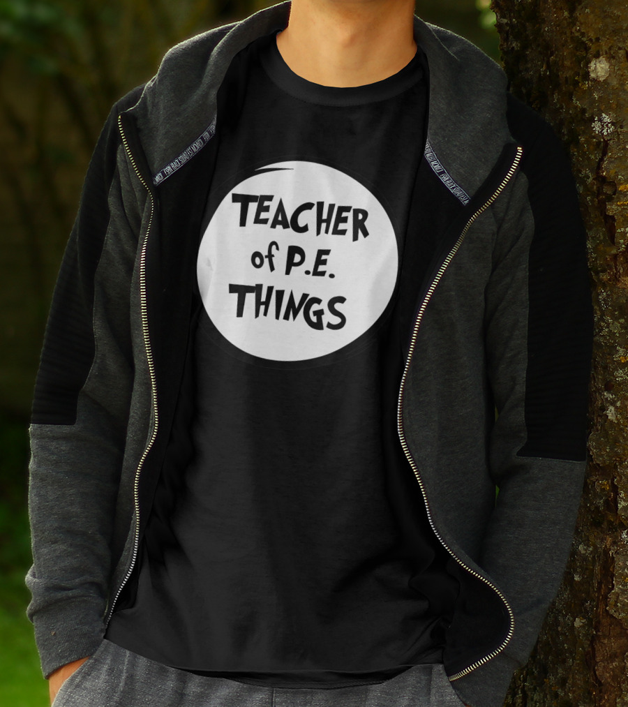 Teacher Of P.E. Things T-Shirt